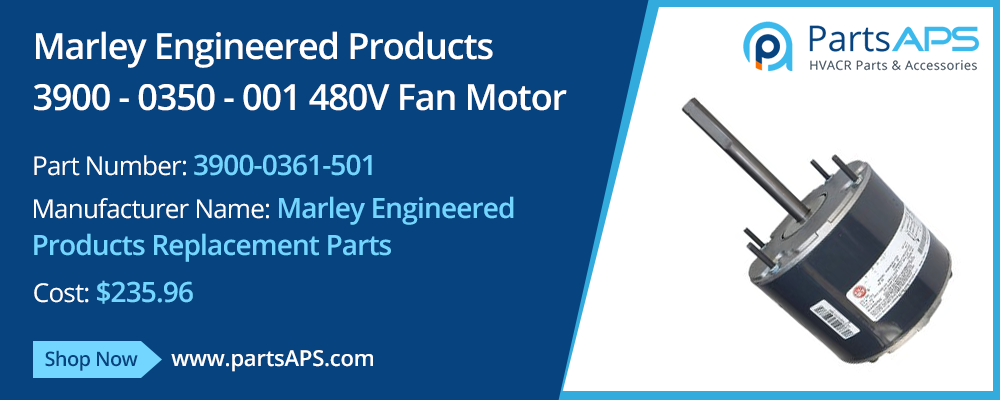 https://www.partsaps.com/480v-fan-motor-for-marley-engineered-products-part-3900-0350-001